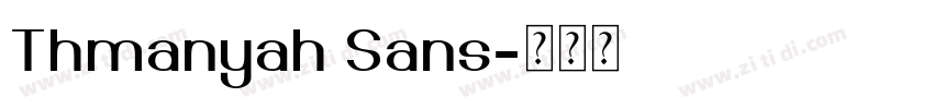 Thmanyah Sans字体转换 Thmanyah Sans字体转换